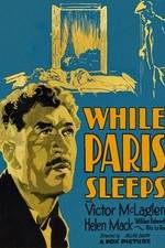 Watch While Paris Sleeps Letmewatchthis