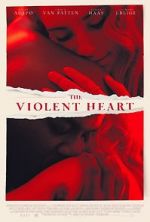Watch The Violent Heart Letmewatchthis