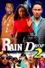 Watch Raindrop 2 Letmewatchthis