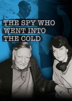 Watch The Spy Who Went Into the Cold Letmewatchthis