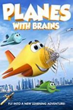 Watch Planes with Brains Letmewatchthis