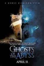 Watch Ghosts of the Abyss Letmewatchthis