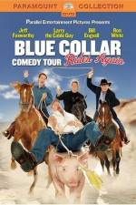 Watch Blue Collar Comedy Tour Rides Again Letmewatchthis