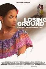 Watch Losing Ground Letmewatchthis