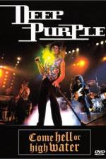 Watch Deep Purple Come Hell or High Water Letmewatchthis