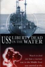 Watch USS Liberty: Dead in the Water Letmewatchthis