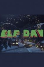 Watch Elf Day Letmewatchthis