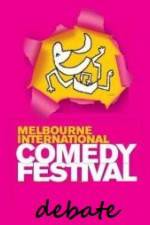 Watch The 2011 Melbourne International Comedy Festival Great Debate Letmewatchthis
