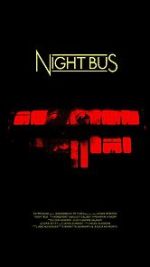 Watch Night Bus (Short 2020) Online Letmewatchthis