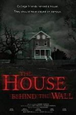 Watch The House Behind the Wall Letmewatchthis
