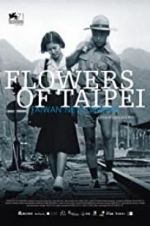 Watch Flowers of Taipei: Taiwan New Cinema Letmewatchthis