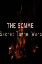 Watch The Somme: Secret Tunnel Wars Letmewatchthis