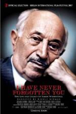 Watch I Have Never Forgotten You - The Life & Legacy of Simon Wiesenthal Letmewatchthis