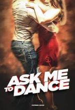Watch Ask Me to Dance Letmewatchthis
