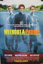 Watch Without a Paddle Letmewatchthis