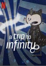 Watch A Trip to Infinity Letmewatchthis