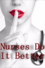 Watch Nurses Do It Better Letmewatchthis