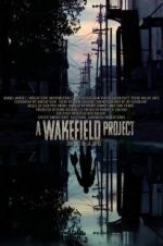 Watch A Wakefield Project Letmewatchthis