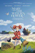 Watch Mary and the Witch\'s Flower Letmewatchthis