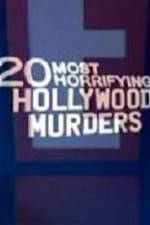 Watch 20 Most Horrifying Hollywood Murders Letmewatchthis