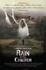 Watch Rain of the Children Letmewatchthis