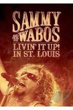 Watch Sammy Hagar and The Wabos Livin\' It Up! Live in St. Louis Letmewatchthis