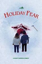 Watch Holiday Fear Letmewatchthis