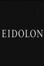 Watch Eidolon Letmewatchthis