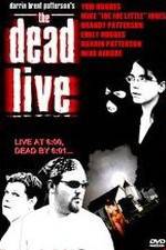 Watch The Dead Live Letmewatchthis