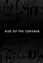 Watch Rise of the Centaur Letmewatchthis