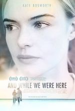 Watch And While We Were Here Letmewatchthis
