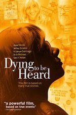 Watch Dying to Be Heard Letmewatchthis