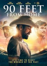 Watch 90 Feet from Home Letmewatchthis
