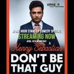 Watch Kenny Sebastian: Don\'t Be That Guy Letmewatchthis