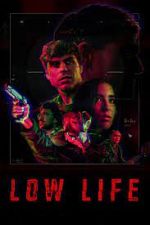Watch Low Life Letmewatchthis