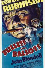 Watch Bullets or Ballots Letmewatchthis