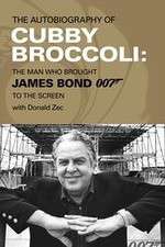 Watch Cubby Broccoli: The Man Behind Bond Letmewatchthis
