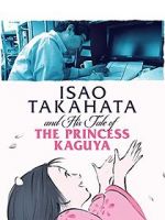 Watch Isao Takahata and His Tale of Princess Kaguya Letmewatchthis