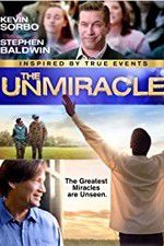 Watch The UnMiracle Letmewatchthis
