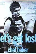Watch Let's Get Lost Letmewatchthis