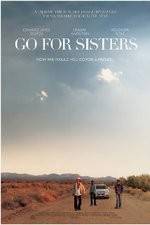 Watch Go for Sisters Letmewatchthis