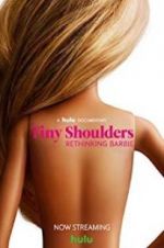 Watch Tiny Shoulders, Rethinking Barbie Letmewatchthis