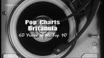 Watch Pop Charts Britannia: 60 Years of the Top 10 Letmewatchthis