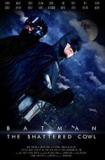Watch Batman: The Shattered Cowl (Short 2016) Letmewatchthis