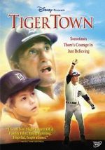 Watch Tiger Town Letmewatchthis