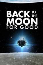Watch Back to the Moon for Good Letmewatchthis