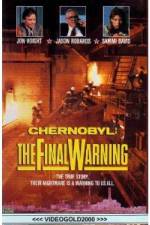 Watch Chernobyl The Final Warning Letmewatchthis