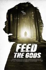 Watch Feed the Gods Letmewatchthis