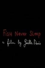 Watch Fish Never Sleep Letmewatchthis