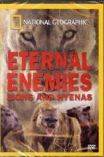 Watch National Geographic Eternal Enemies: Lions and Hyenas Letmewatchthis